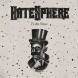 Hatesphere - To the Nines